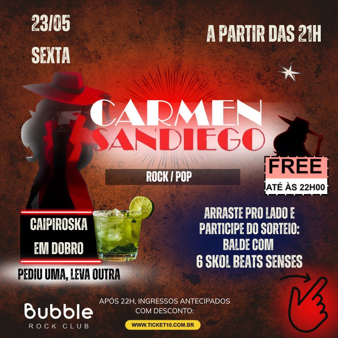 O melhor do Pop Rock Nacional e Internacional com Carmen San Diego